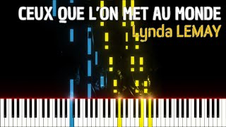 🚩Ceux que lon met au monde  Lynda LEMAY Piano Tutorial pianotutorial [upl. by Auqinu762]