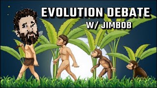 Evolution Debate with Jimbob [upl. by Faria617]