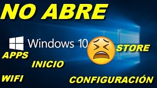 WINDOWS 10 NO ABRE CONFIGURACIÓN PT2 SOLUCIÓN 2020 [upl. by Hcir]