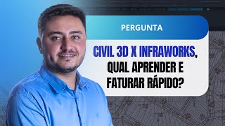 CIVIL 3D X INFRAWORKS QUAL APRENDER E FATURAR RÁPIDO [upl. by Assenahs809]