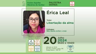 Erica Leal  Libertação da Alma [upl. by Nirret]