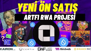 ARTFI TOKEN NEDİR SUI COİN İLE ORTAKLIK AÇIKLADI RWA PROJESİ İNCELEME [upl. by Airdnek617]