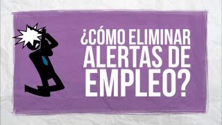 ¿Cómo eliminar alertas de empleo en Jobomas [upl. by Annav]