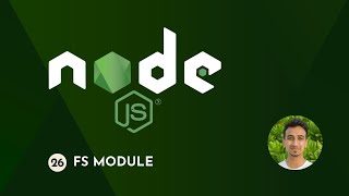 Nodejs Tutorial  26  fs Module [upl. by Nadual]