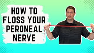 How to Floss Your Peroneal Nerve [upl. by Naples]