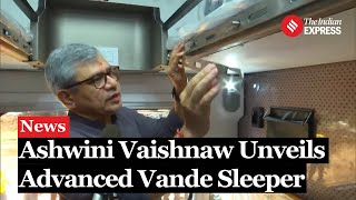 Ashwini Vaishnaw Highlights Innovations in Vande Bharat Sleeper Coach During Inspection [upl. by Boutis455]