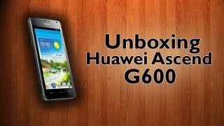 Unboxing  Huawei Ascend G600 [upl. by Hiltner]