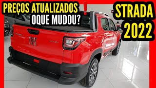 🟥 NOVA FIAT STRADA 2022 PREÇOS ATUALIZADOS OQUE MUDOU [upl. by Hasile]