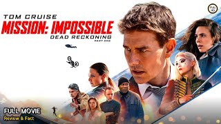 Mission Impossible 7 Full Movie In English  New Hollywood Movie  Review amp Facts [upl. by Eidas]