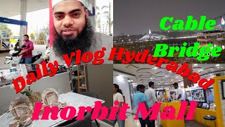 Hyderabad cable bridge and Inorbit Mall Vlog [upl. by Adali]