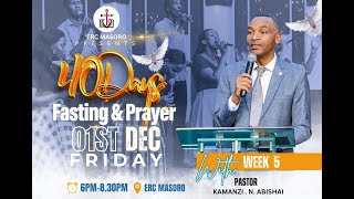 FRIDAY 1122023 DAY 33 OF 40 DAYS EVENING SERVICE WITH PASTOR KAMANZI N ABISHAI [upl. by Assedo]