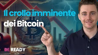 Il crollo imminente dei Bitcoin scopri perché sta per succedere [upl. by Asiak295]