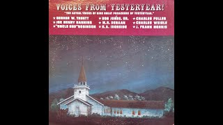 Voices From Yesteryear  1973  Audio Only  From LP [upl. by Sanfo]