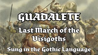 Song in Gothic March of the Visigoths  The Skaldic Bard [upl. by Ardnasac]