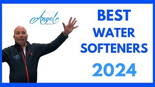 Best Water Softeners 2024  Angel Water Inc [upl. by Aribold203]