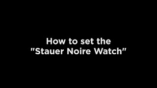 How to set your Stauer Noire Watch [upl. by Ititrefen]