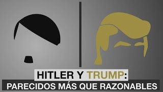 Hitler y Trump parecidos más que razonables [upl. by Navar834]