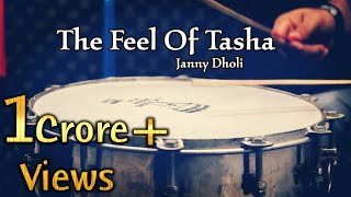 THE FEEL OF TASHA  Puneri Dhol Tasha  Janny Dholi [upl. by Cibis682]