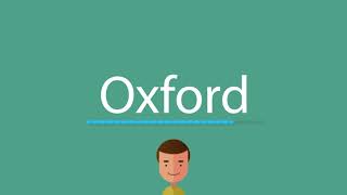 Oxford pronunciation [upl. by Aihsakal]