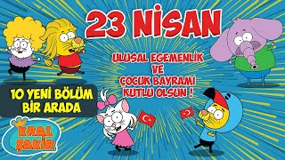 KRAL ŞAKİR  23 NİSANA ÖZEL 10 YENİ BÖLÜM BİR ARADA [upl. by Yeargain]