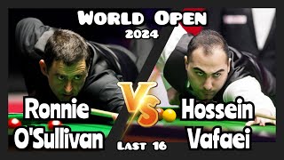 Ronnie OSullivan vs Hossein Vafaei  World Open Snooker 2024  Last 16 Live Full Match [upl. by Onil757]