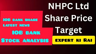 NHPC Share Price target IOB bank Share Latest news IOB Stock analysis sharenews sharemarket [upl. by Thomasa]