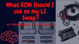 Which ECM should you use on your LS swap OE or Aftermarket [upl. by Macey]