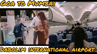 Goa to Mumbai 🛫Dabolim international airportJourney Goa to Mumbai [upl. by Ragucci836]