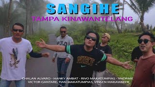 SANGIHE TAMPA KINAWANTELANG • OMV CHALAN ALVARO  HANKY  RHEVOO  VNDRMX [upl. by Jessalyn]