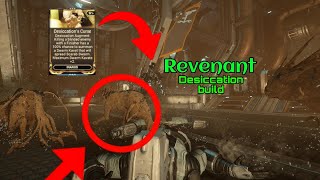 Revenant Desiccation build Warframe [upl. by Lorollas]