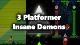 3 Platformer Insane Demons  Imagine this lvl Shape Shifter Orbswap Shrine [upl. by Esidnak614]