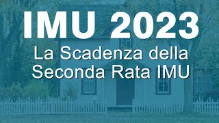 IMU 2023 scadenza pagamento seconda rata [upl. by Jahdal762]