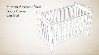 How to Assemble the Boori Classic Cot Bed [upl. by Largent]