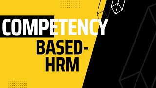 Competency based HRM I Framework for Building Competency [upl. by Ladnik]