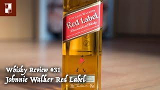 Whisky Review 31 Johnnie Walker Red Label [upl. by Oremo]