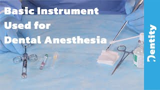 الادوات المستعملة في التخدير الموضعي  Basic Instrument Used for Dental Anesthesia [upl. by Ybroc]