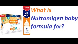 What is Nutramigen baby formula for [upl. by Nnayram]