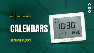 ALFAJR CLOCKS  How to set HijriGregorian Calendars [upl. by Acinorej]