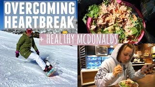 Overcoming Heartbreak  Eating McDonalds  Staying Healthy While Traveling [upl. by Ettellocin]