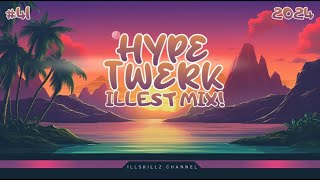 Hype Twerk Music 2024  iLLest Mix 41 [upl. by Annahpos]