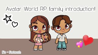 Avatar world roleplay family introductionAvatar WorldFarinush [upl. by Tudela220]