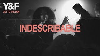 Indescribable Get To The Den  Hillsong Young amp Free [upl. by Yerot]