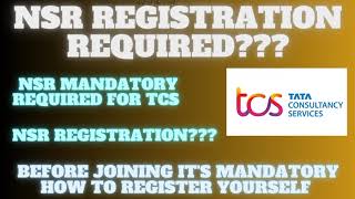 Tcs need NSR registration mandatory to all  Before joining Tcs Nsr registration location office [upl. by Ahsiyt]