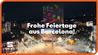 SEAT wünscht frohe Feiertage aus Barcelona [upl. by Natascha766]