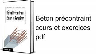 Béton précontraint – cours et exercices pdf [upl. by Zug]