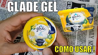 Glade Gel Pequenos Ambientes  Veja como usar [upl. by Delgado]