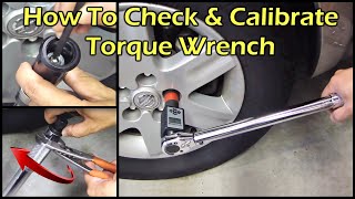 How To Check and Calibrate Your Torque Wrench [upl. by Teryl]