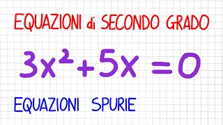 EQUAZIONI DI SECONDO GRADO spurie metodo veloce e metodo del delta  ES25 [upl. by Chipman]