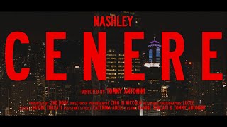 Nashley  Cenere Official Video [upl. by Biagi51]