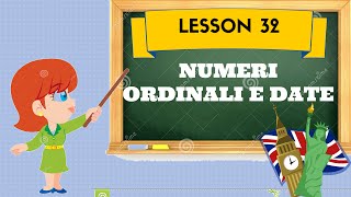 Corso di inglese 32  NUMERI ORDINALI E DATE [upl. by Gibbons]